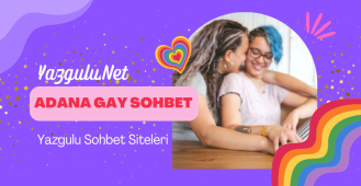 Adana Gay Sohbet