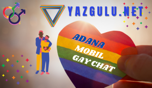 adana mobil gay chat yazgulu net