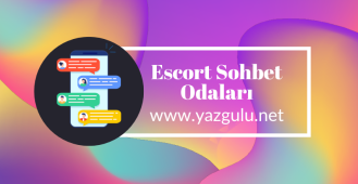 Escort Sohbet