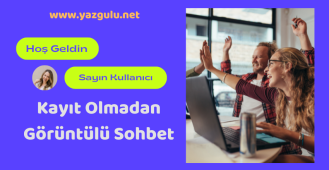 Kayıtsız Görüntülü Sohbet