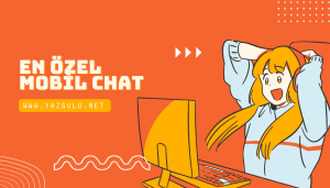 ozel sohbet mobil chat yazgulu net