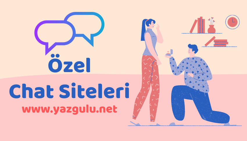 Özel Sohbet Siteleri