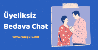 Üyeliksiz Bedava Chat