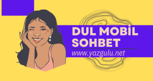 dul goruntulu mobil sohbet yazgulu net