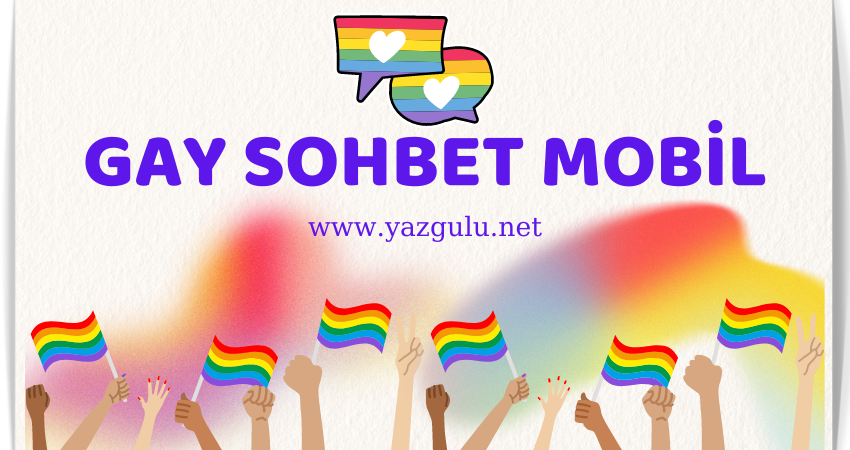 Gay Sohbet Mobil