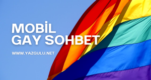 mobil gay sohbet yazgulu net