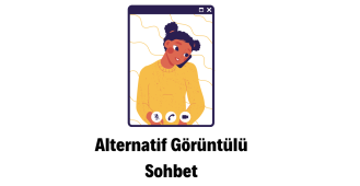 Alternatif Görüntülü Sohbet