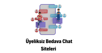 Üyeliksiz Bedava Chat Siteleri