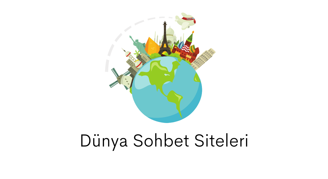 Dünya Sohbet Siteleri