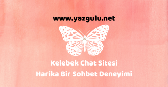 Kelebek Chat Sitesi